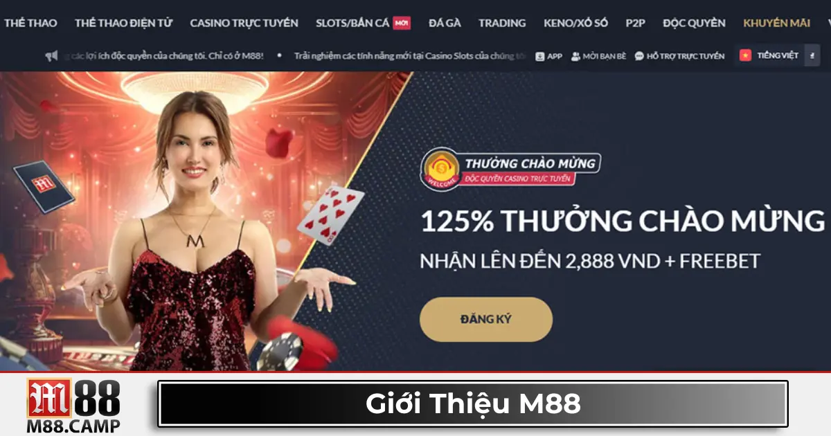 Giới Thiệu M88 1 M88 Là Gì? Điểm Đặc Biệt Khi Trải Nghiệm Cá Cược Tại Đây