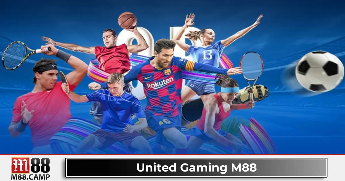 United Gaming M88 1 United Gaming Là Gì? Hệ Thống Cá Cược Tích Hợp Mới Nhất Tại M88